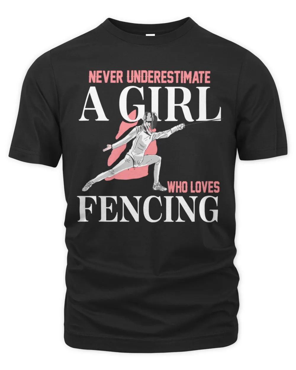Never underestimate a girl who loves fencing Unisex Premium T-Shirt black s