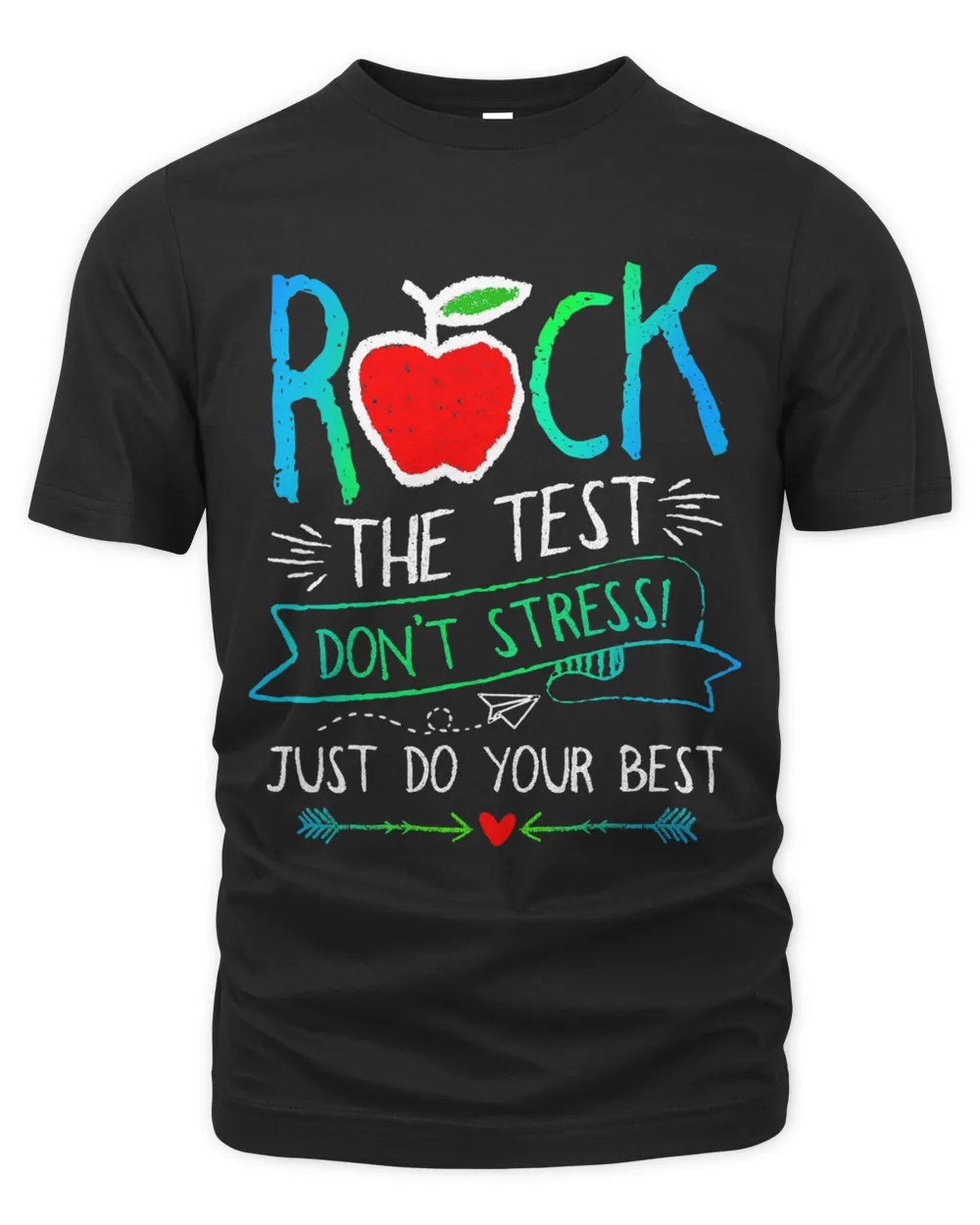 Teacher Job Test Day Rock The Test Teacher Testing Day Rainbow Teacher-2