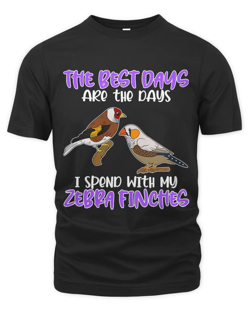 The Best Days Are The Days I Spend With My Zebra Finches-2