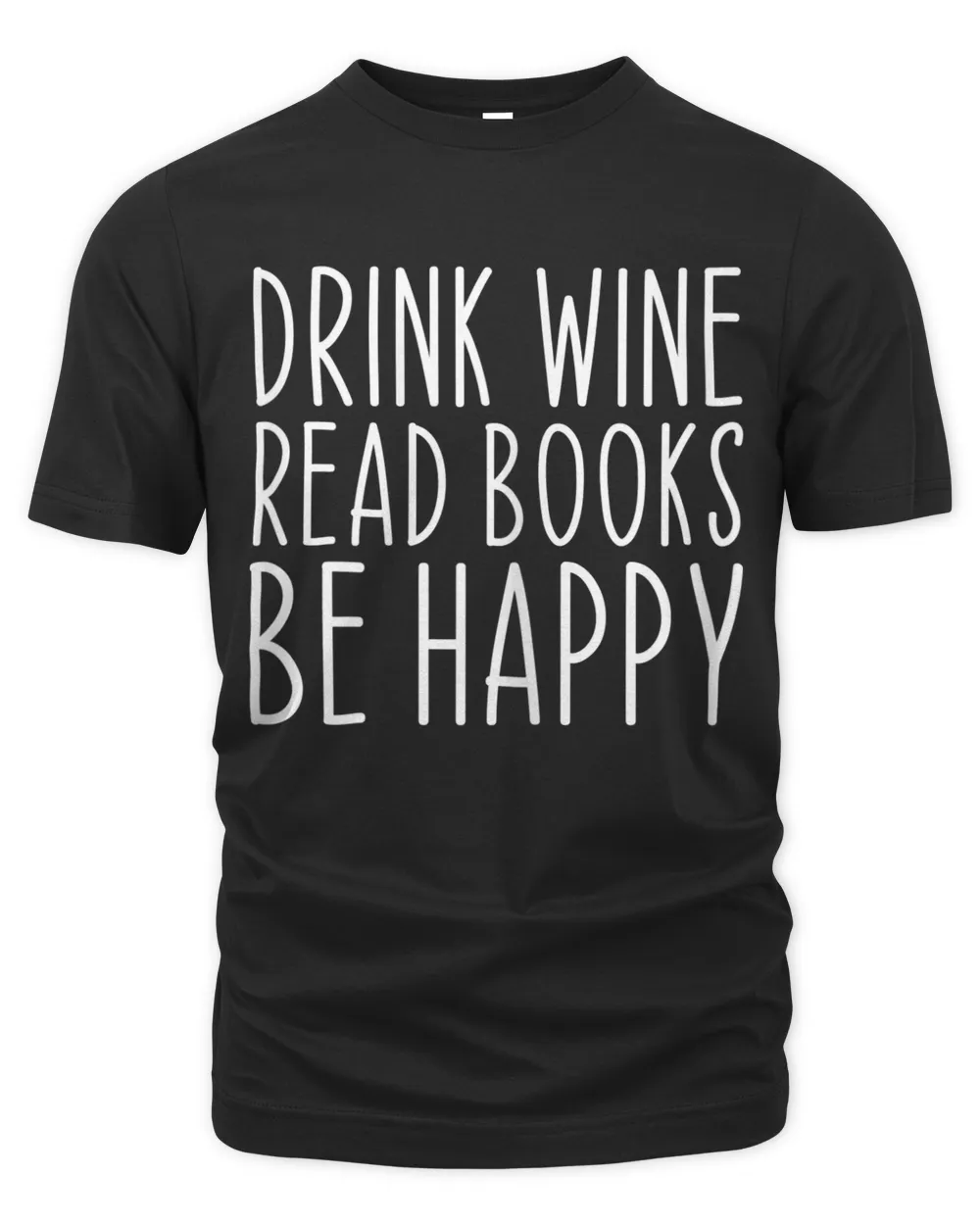 Drink Wine Book Lovers Bookworm Librarians Reading Funny T-shirt