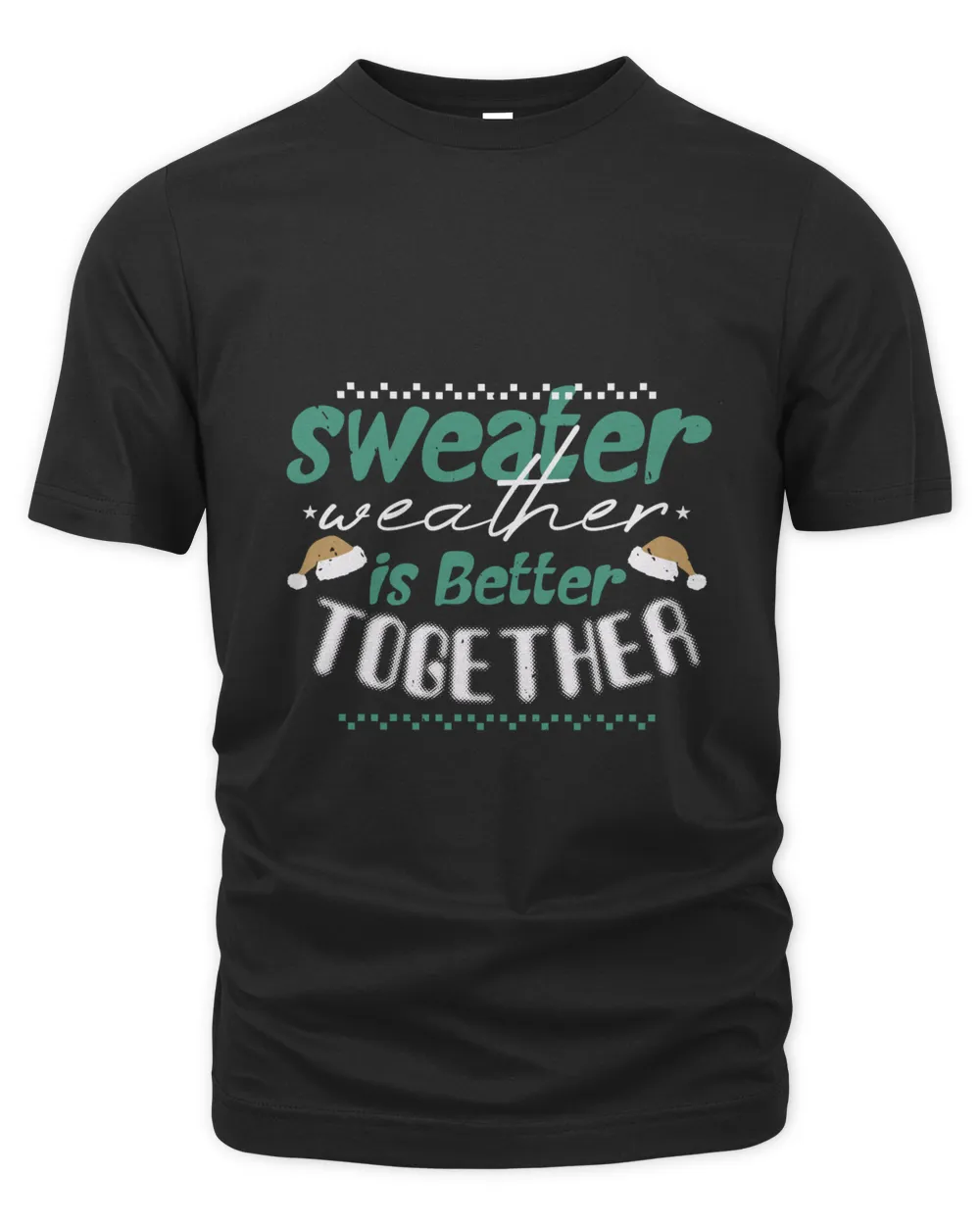 Sweater Weather is Better Together-01