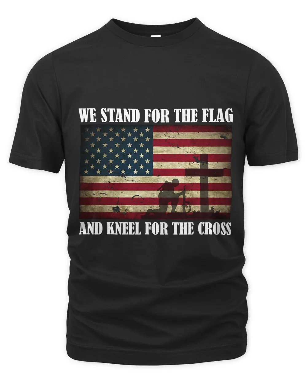 We Stand For The Flag And Kneel For The Cross 237