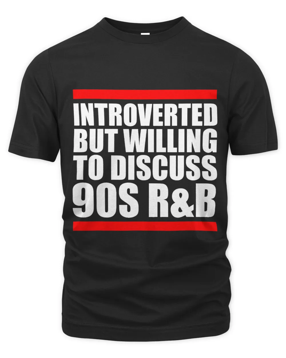 introverted but willing to discuss 90s RnB RB introvert pun Unisex Premium T-Shirt black s