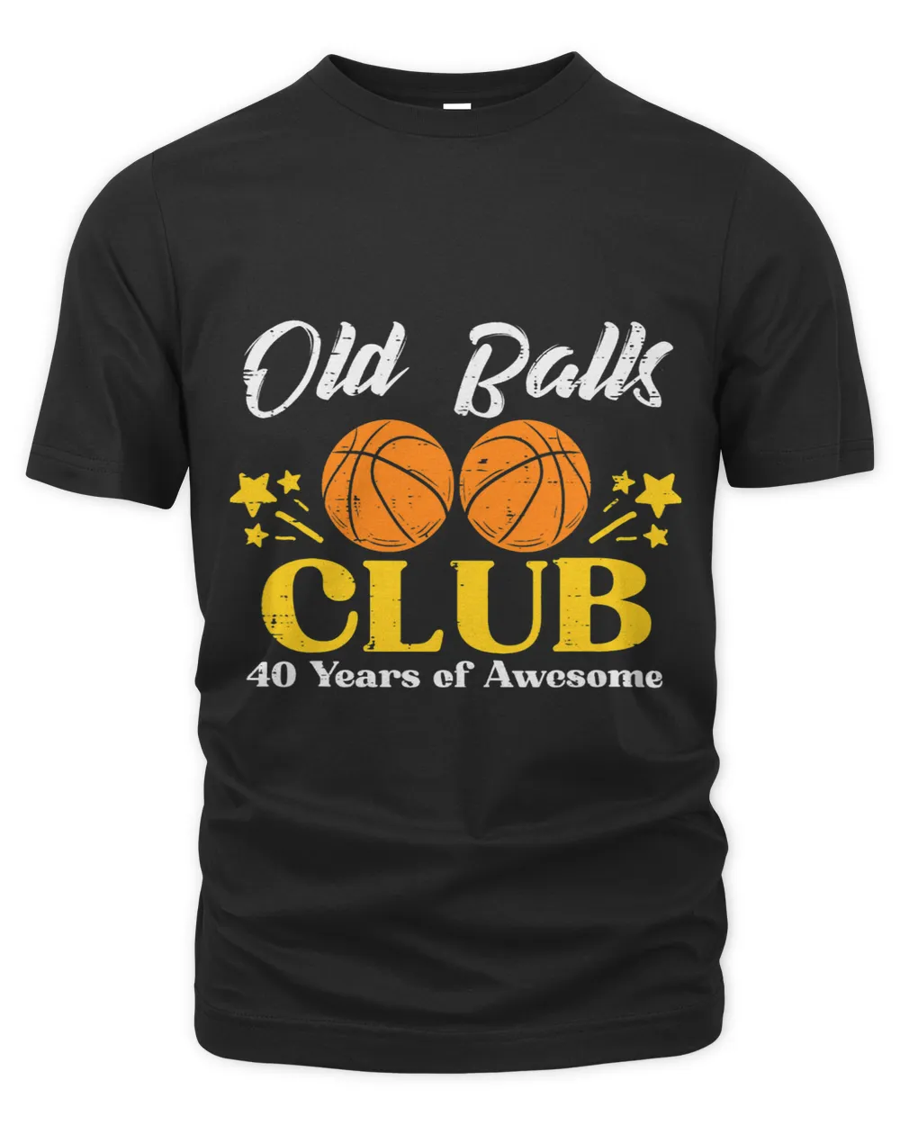 Mens Old Balls Club Basketball 40 Years Awesome 40th Birthday Men Unisex Premium T-Shirt black s