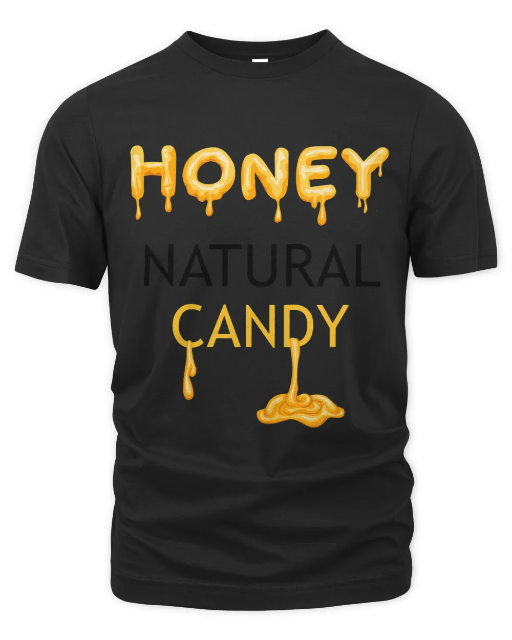 Honey Candy Nature Wildlife Ironic Saying Bee Nature