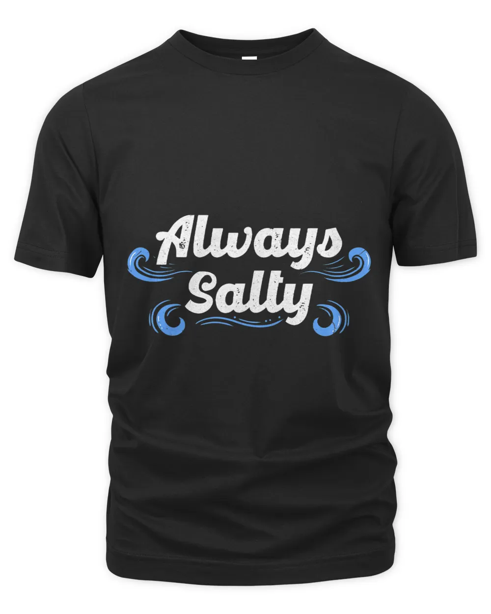 Always Salty Sailor Sailor Salt Shaker Resentful Salty