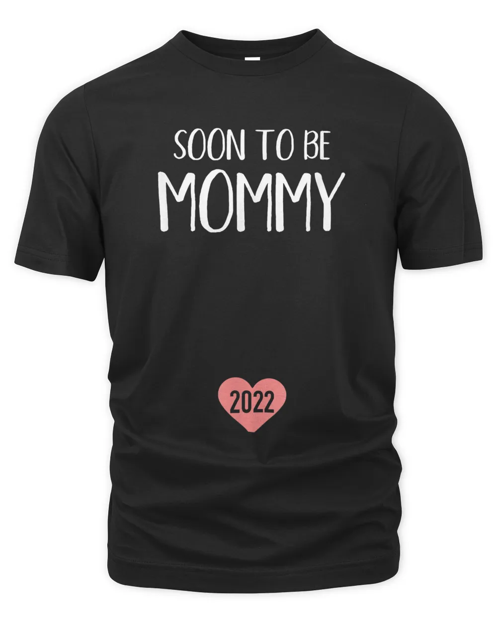 Soon to be mommy 2022 for new mom T-Shirt