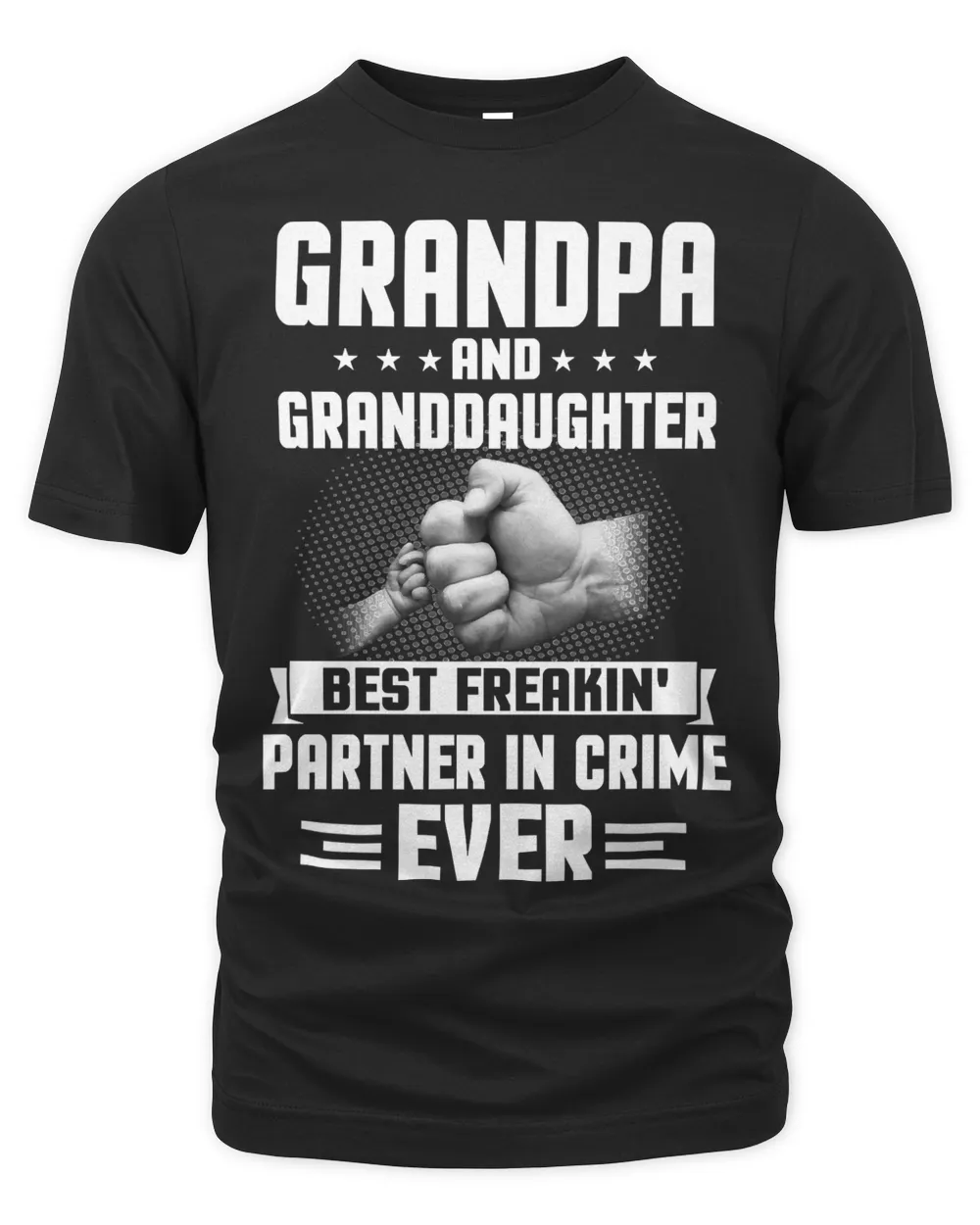 Father Grandpa and Granddaughter Best Freakin Partner in Crime Ever 98 Family Dad