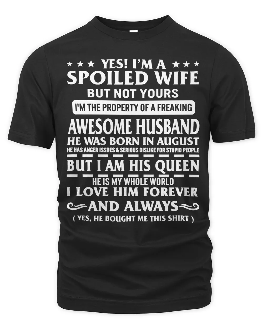 Husband Family Wife Yes Im Spoiled Wife Property Of Awesome Husband Born In August His Queen Couple