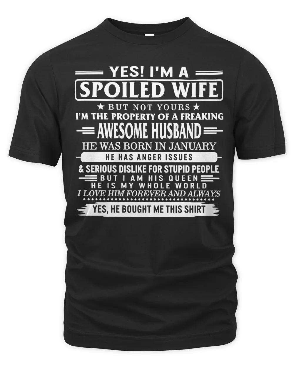 Husband Family Wife Yes Im Spoiled Wife Property Of Awesome Husband Born In January His Queen Couple