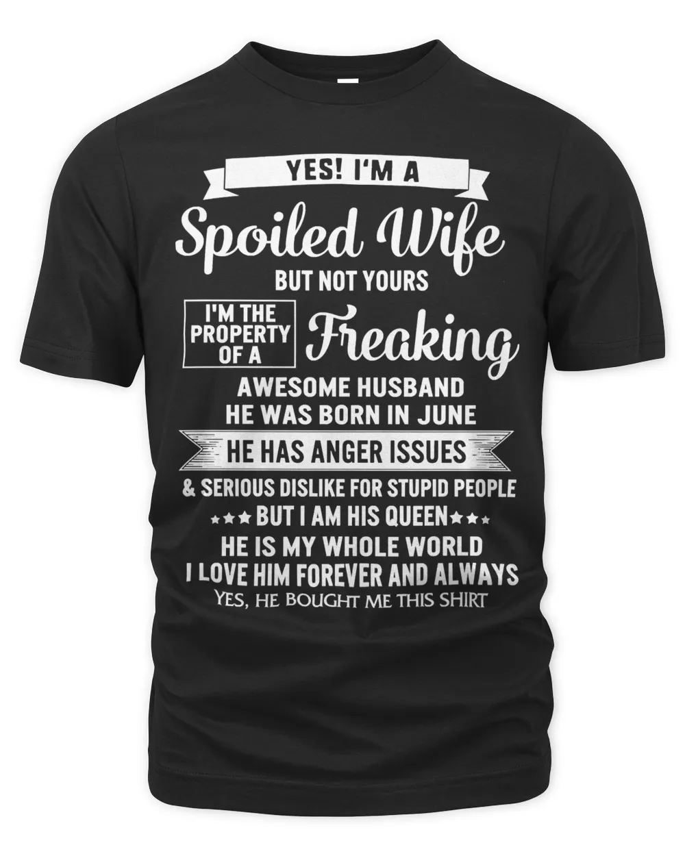 Husband Family Wife Yes Im Spoiled Wife Property Of Awesome Husband Born In June His Queen Romantic Couple