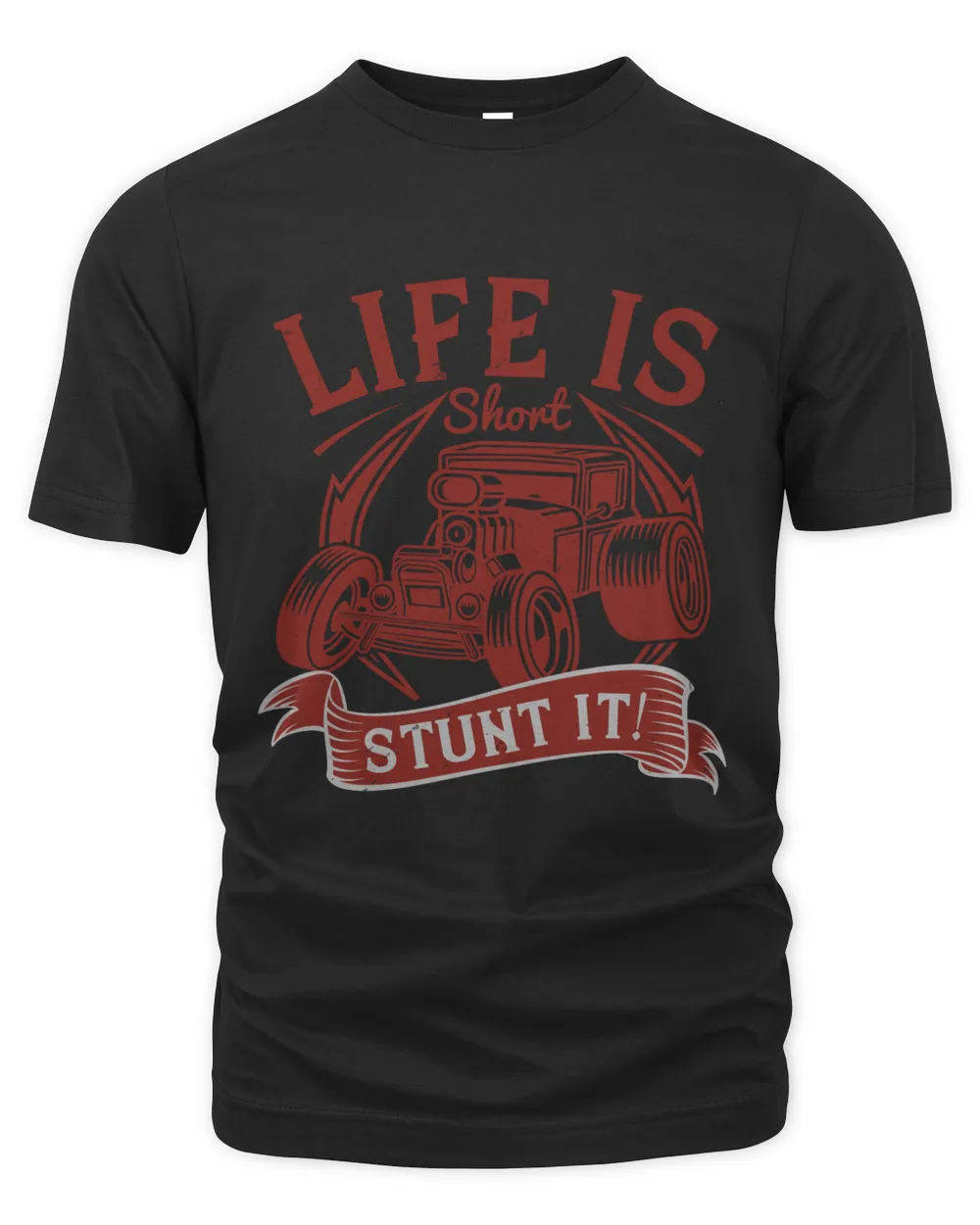 Life is short. Stunt it!-01