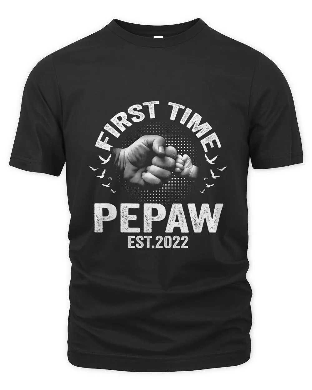 First Time Pepaw Est 2022 Father&39;s Day Christmas T-Shirt