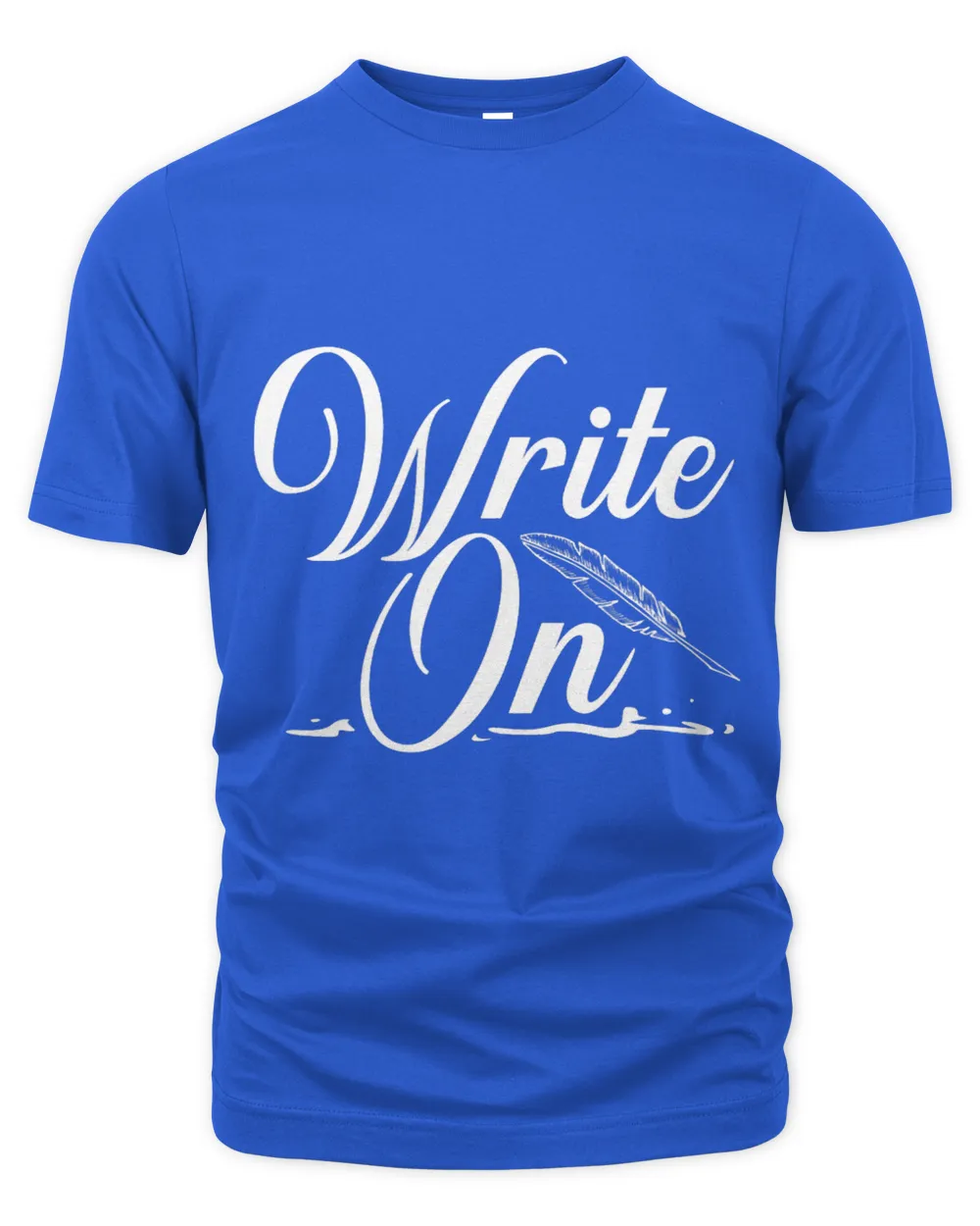 Write On Author Writer Novelist Writing