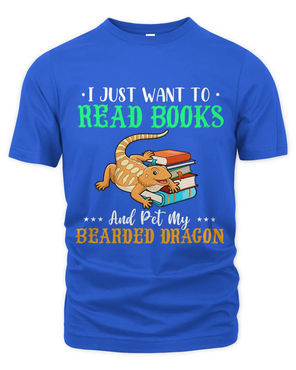 I Just Want To Read Books And Pet My Bearded Dragon Bookworm