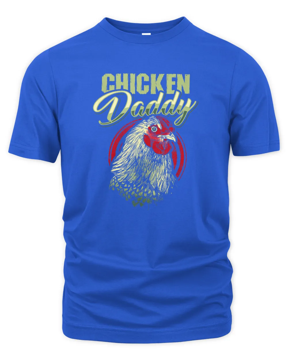 Chicken Daddy Chicken Dad Farmer Poultry Farmer