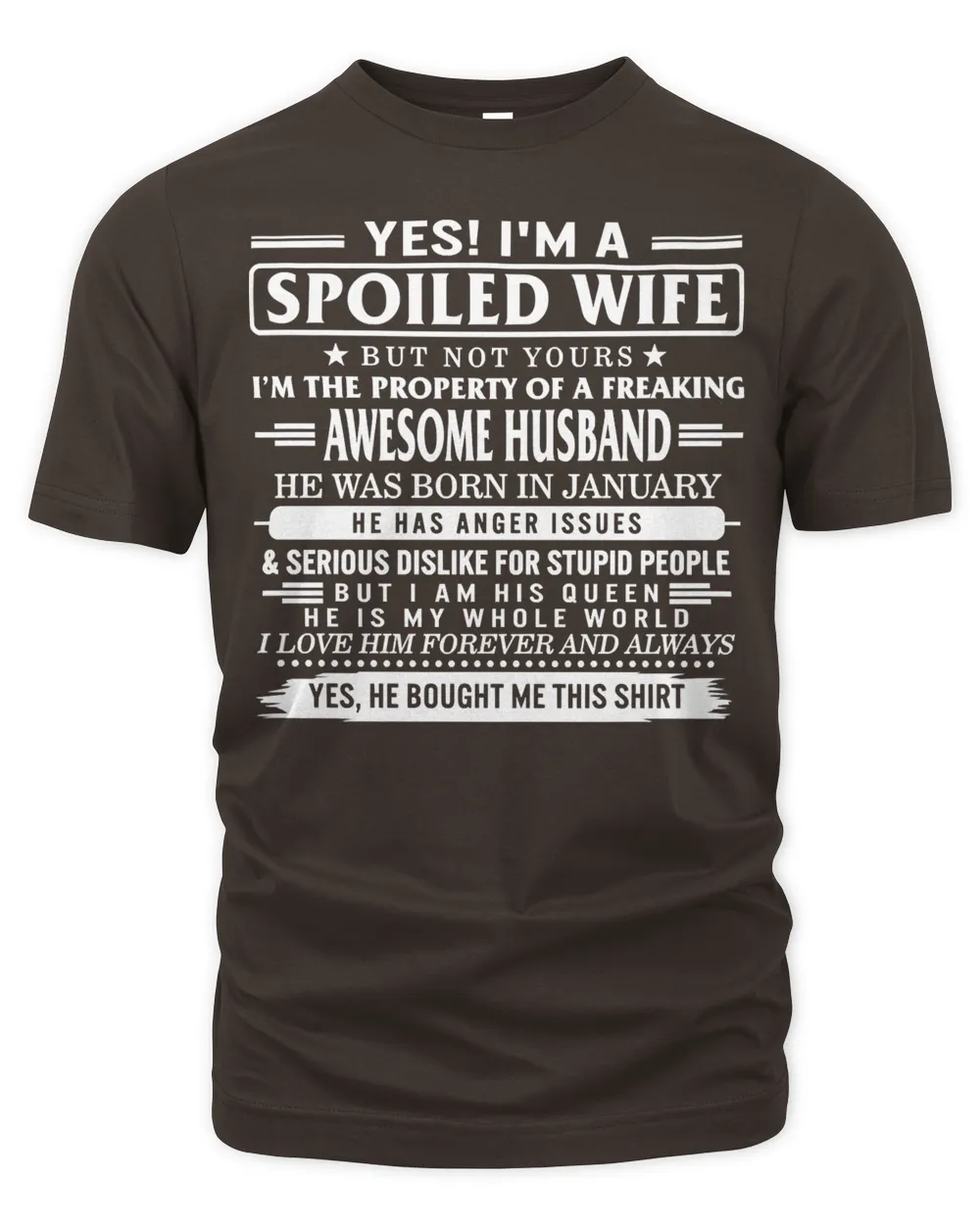 Husband Family Wife Yes Im Spoiled Wife Property Of Awesome Husband Born In January His Queen Couple