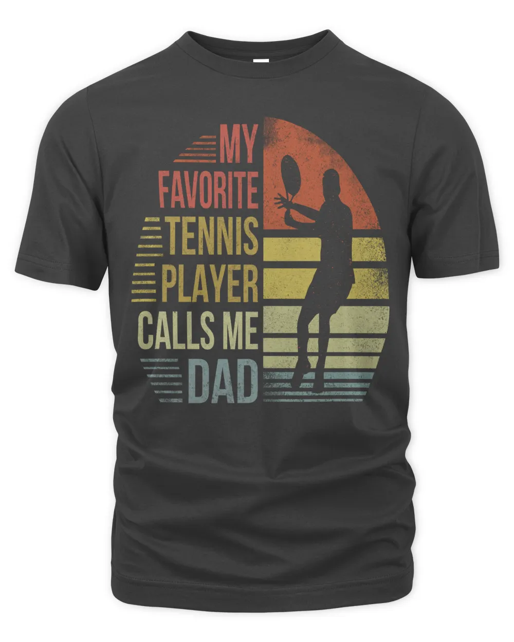 My favorite tennis player calls me dad