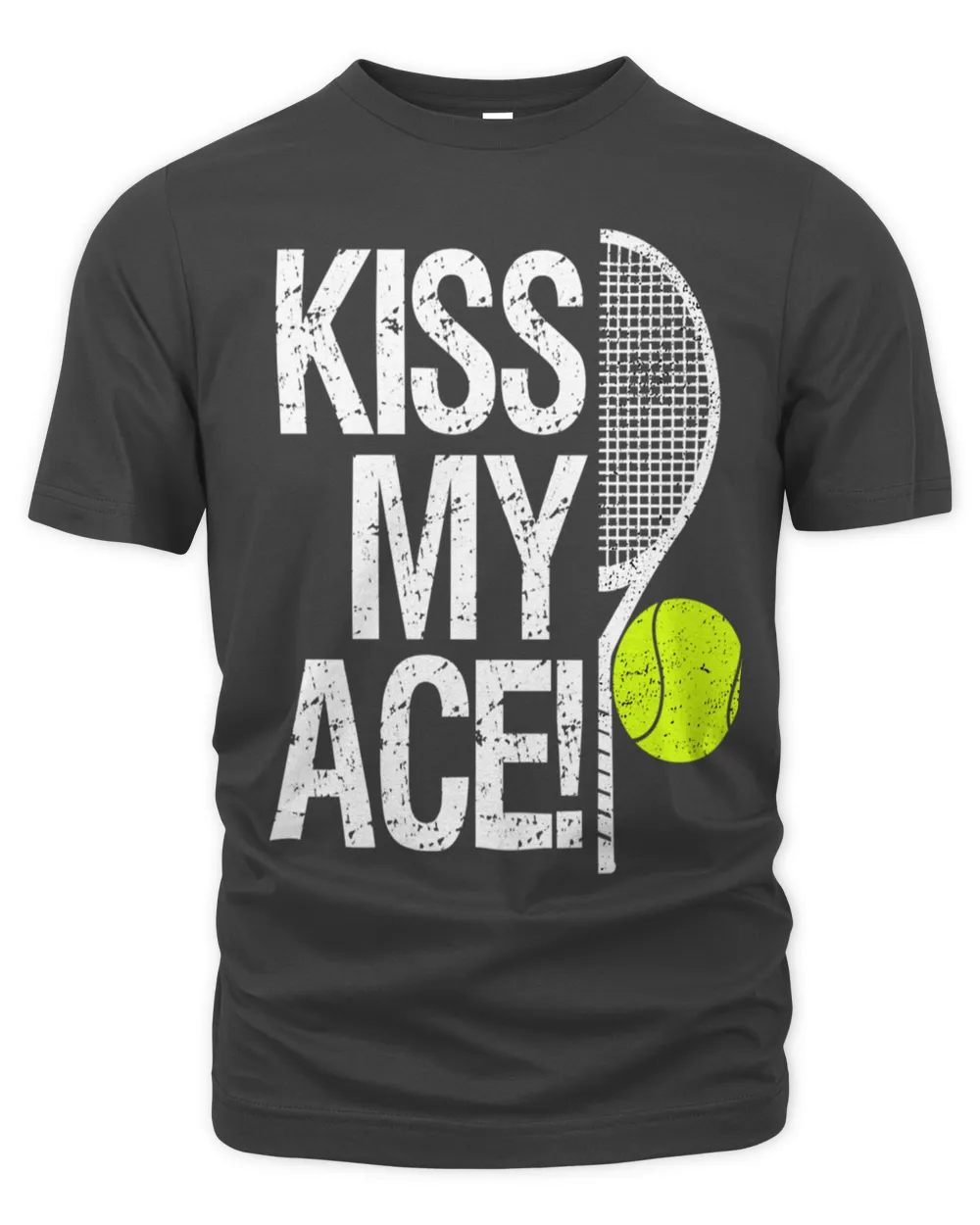 Kiss my ace