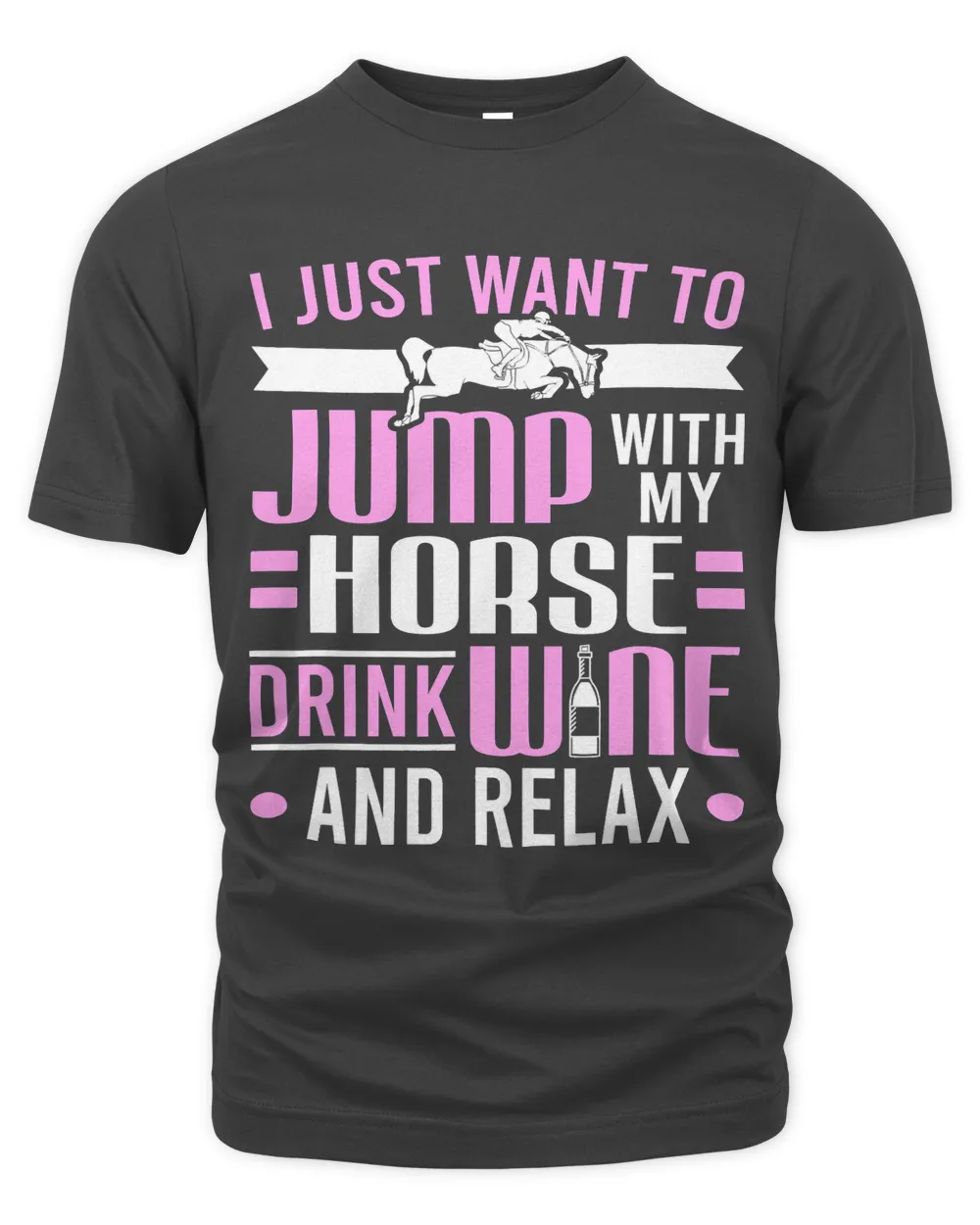 Horse Show Jumper I Just Want To Jump Show Jumping