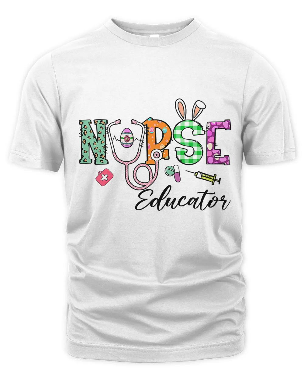 Nurse Educator Stethoscope Nursing Easter Bunny Easter Day T-Shirt