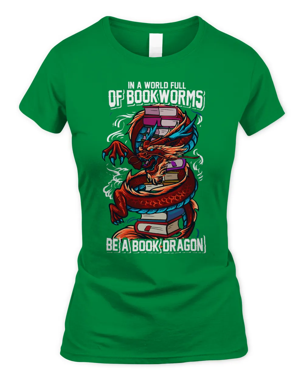 In A World Full Of Bookworms Be A Book Dragon 31