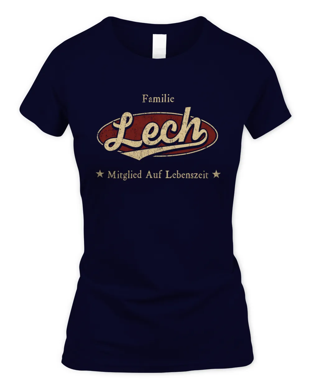 Familie Lech Mitglied Auf Lebenszeit DE13 Women's Soft Style Fitted T-Shirt navy s