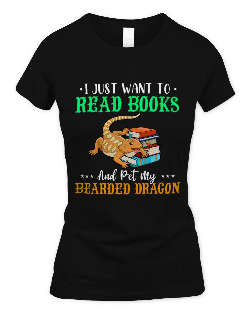 I Just Want To Read Books And Pet My Bearded Dragon Bookworm