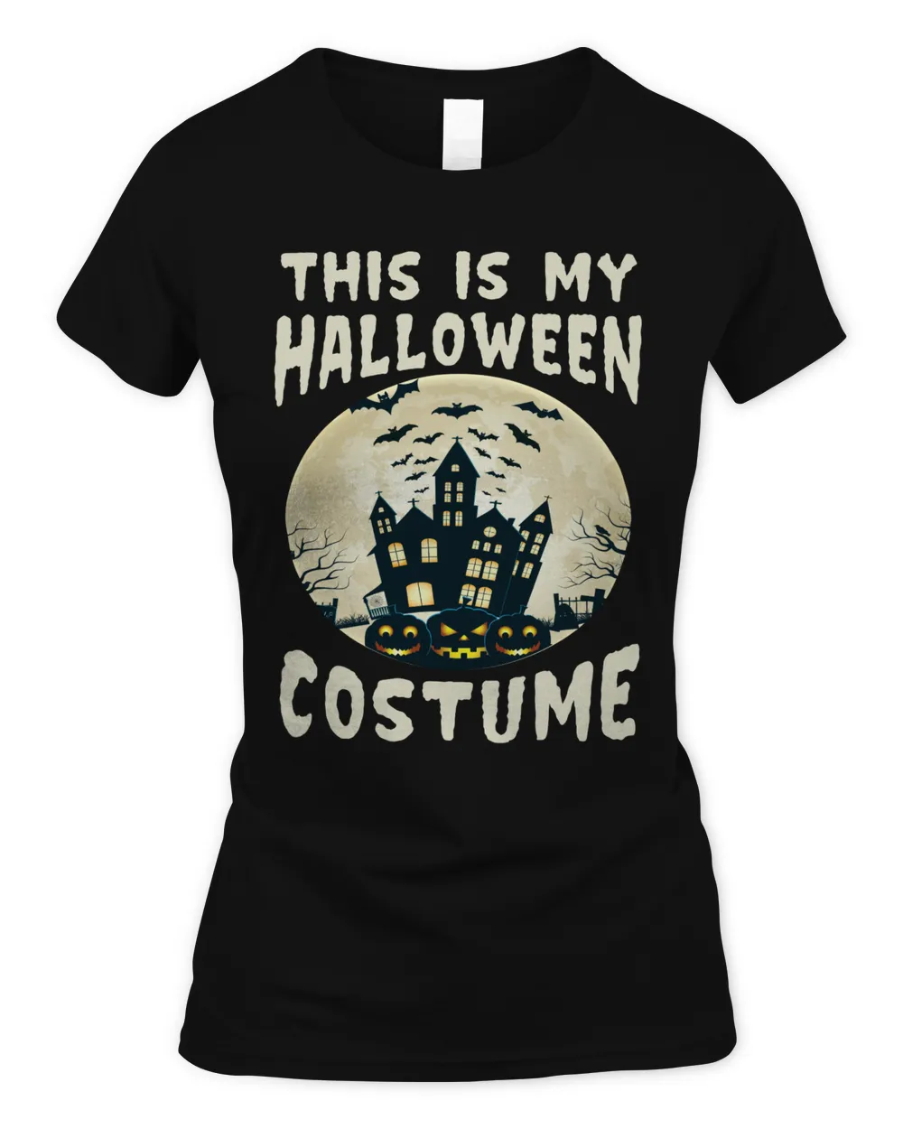 THIS IS MY HALLOWEEN COSTUME Women's Soft Style Fitted T-Shirt black s
