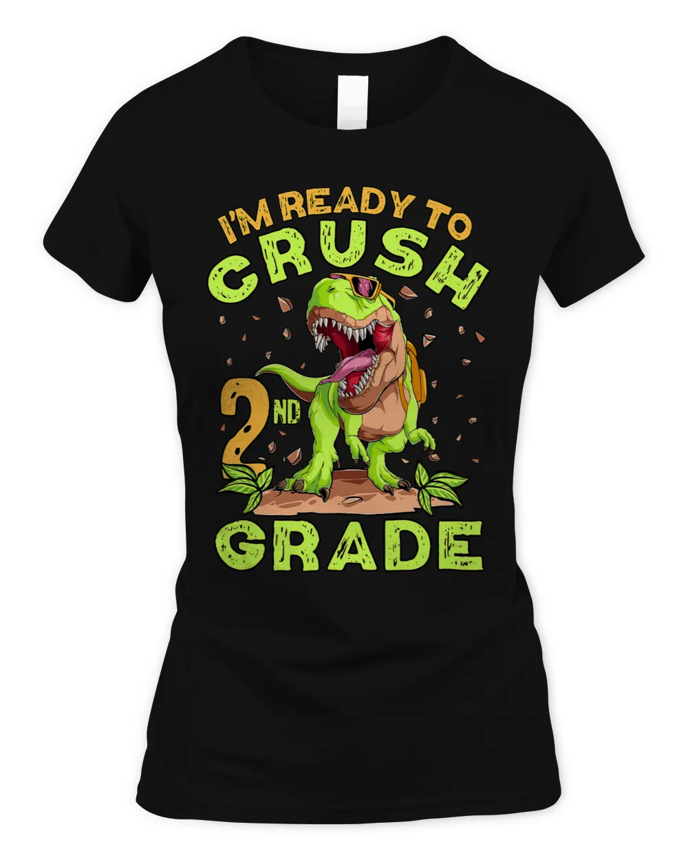 Ready To Crush Second Grade 2nd Day Of School Dinosaur 1