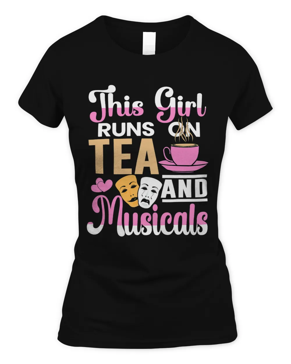 This Girl Runs On Tea And Musicals 2Theater