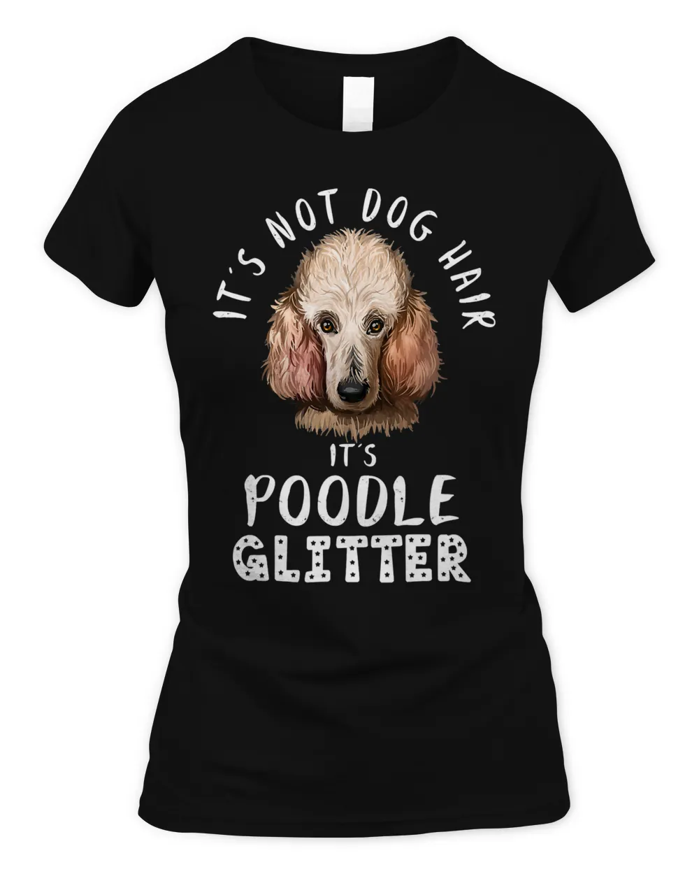 Its Not Dog Hair Its Poodle Glitter Fun Dog Quote