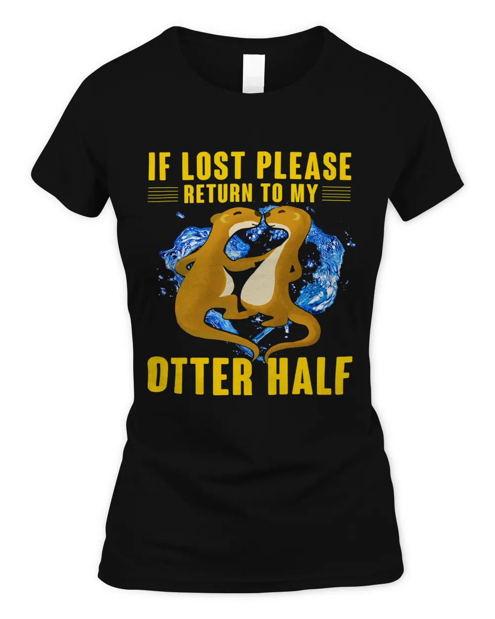 If lost please Return to my Otter Half