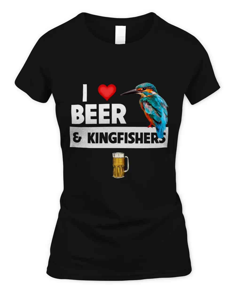 I Love Beer and Kingfishers Bird Watching Drinking Camping 3