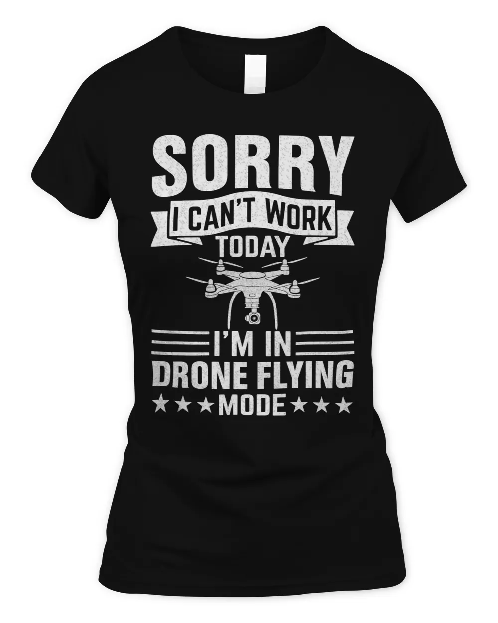 Cant Work Dron Flying Mode Drone Pilot Enthusiasts Wings 6