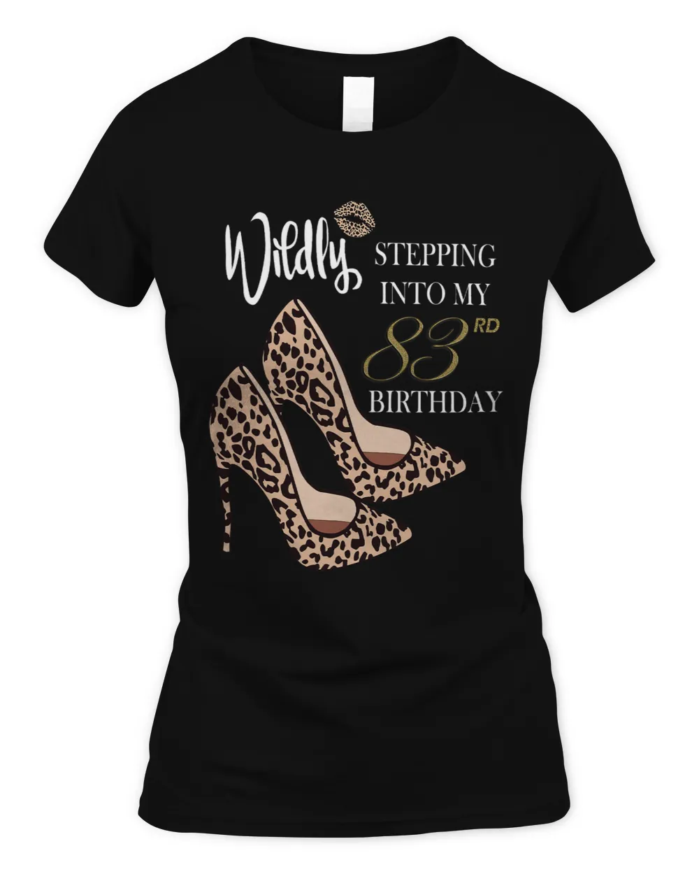 Stepping Into My 83rd Birthday Leopard Print Cheetah Heels