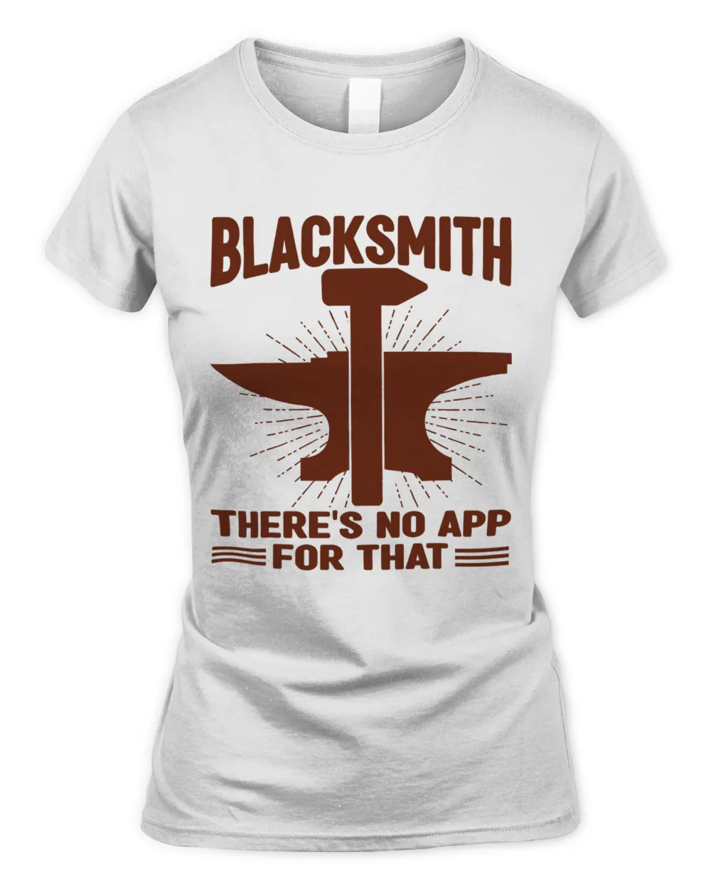Mens Blacksmith Theres No App For That Forging Metalsmith