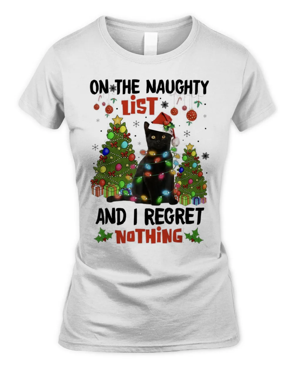 On The Naughty List And I Regret Nothing Cat Christmas Shirt