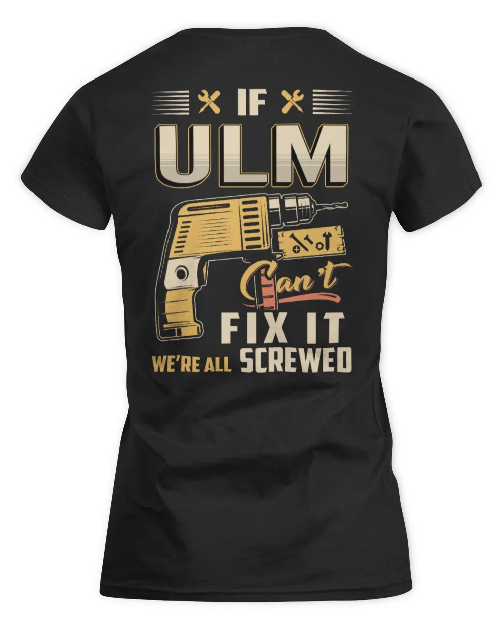 IF ULM CAN'T FIX IT WE'RE ALL SCREWED B3 Women's Soft Style Fitted T-Shirt black s