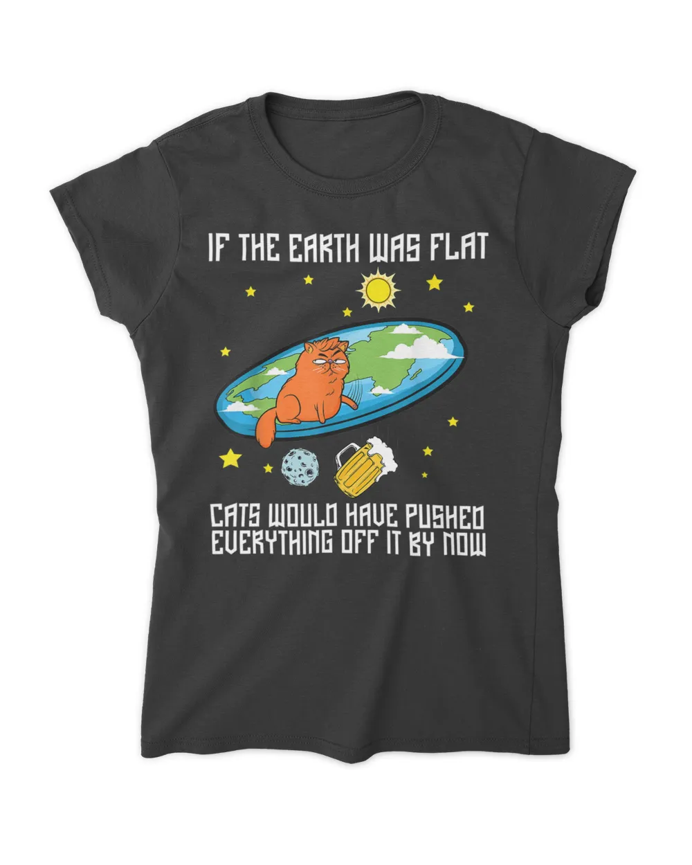 Funny Flat Earth Cat Joke Flat Earther Believer Society HOC250323A13