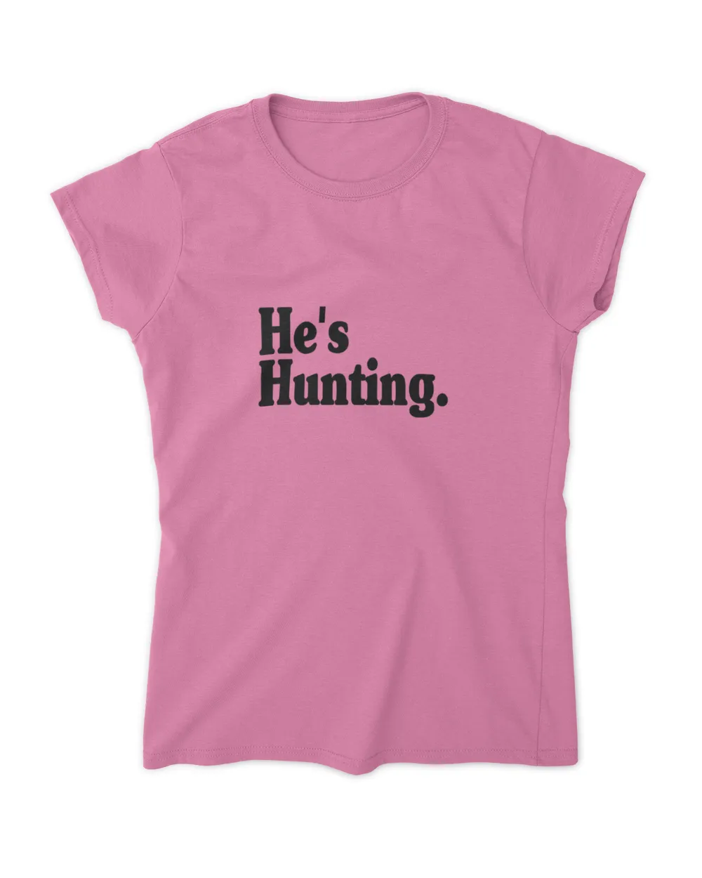 He's Hunting