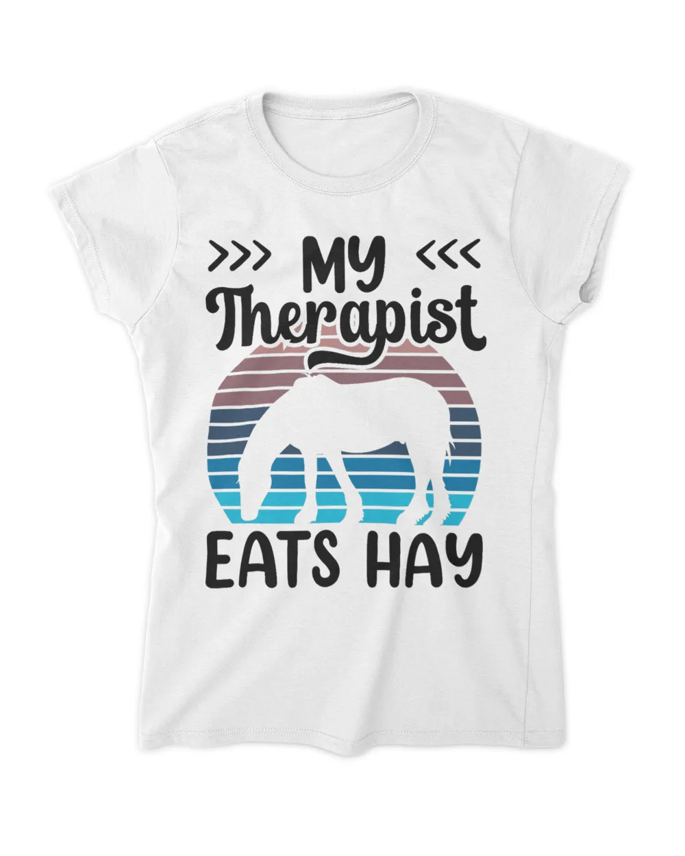 My Therapist Eats Hay Riding Horse Lover Equestrian Rider