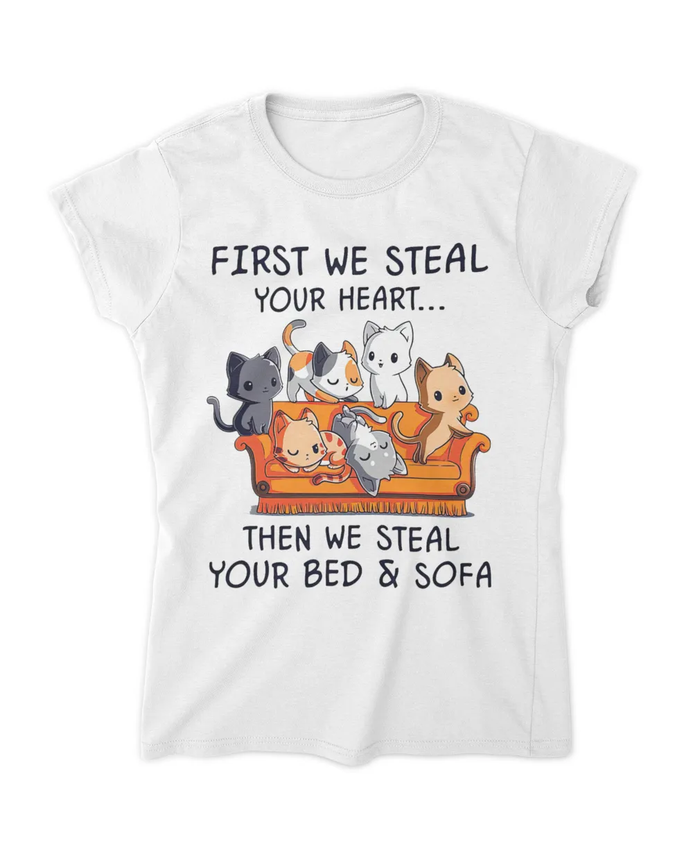 cat first we steal your heart then we steal your bed and sofa QTCAT261222A3