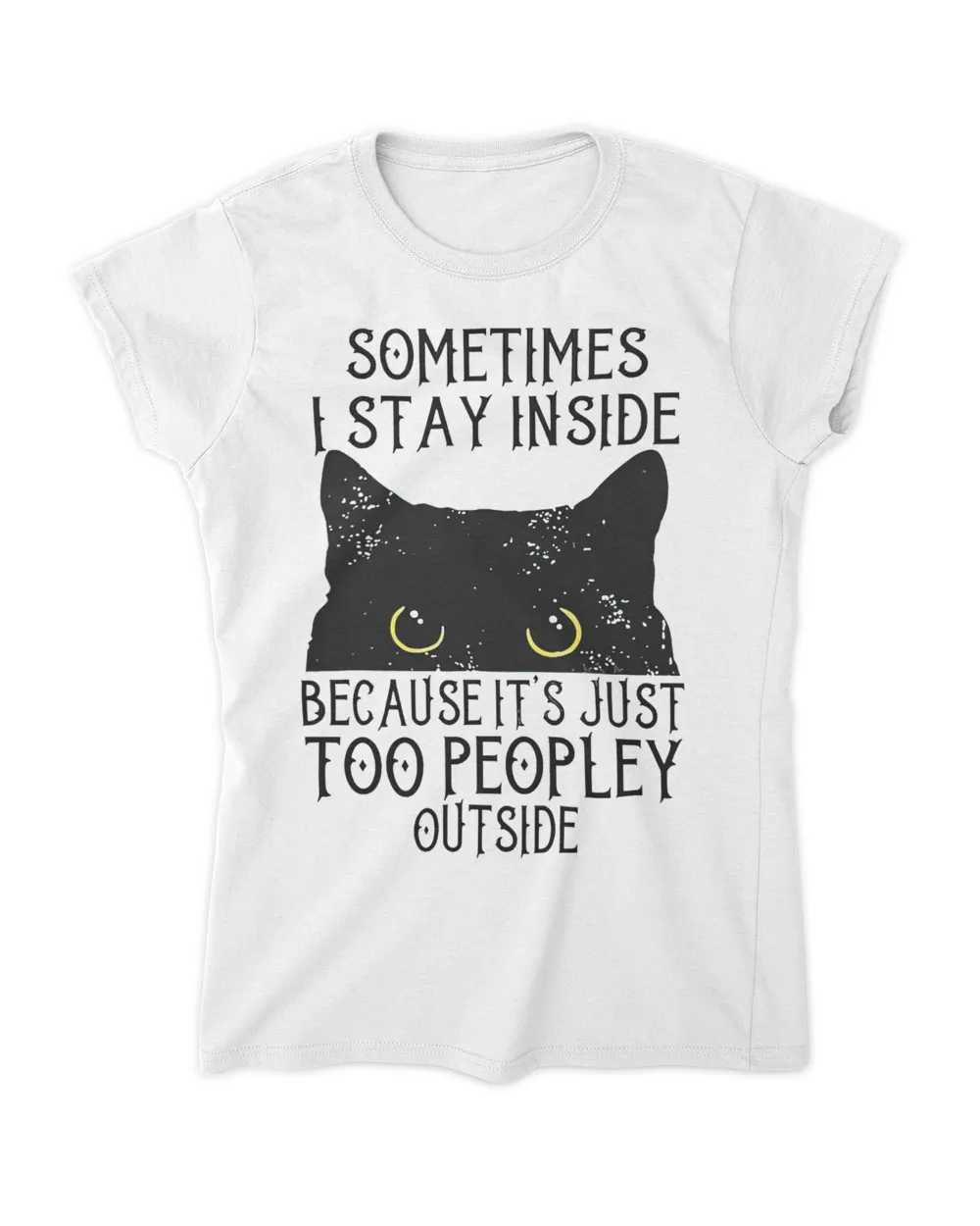 I Stay Inside Because It's Too Peopley QTCAT050123A9