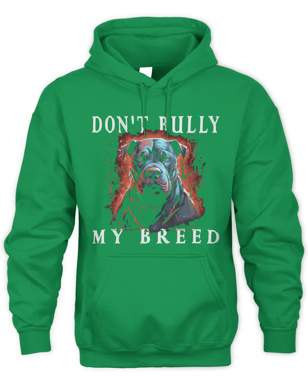 Don't Bully My Breed