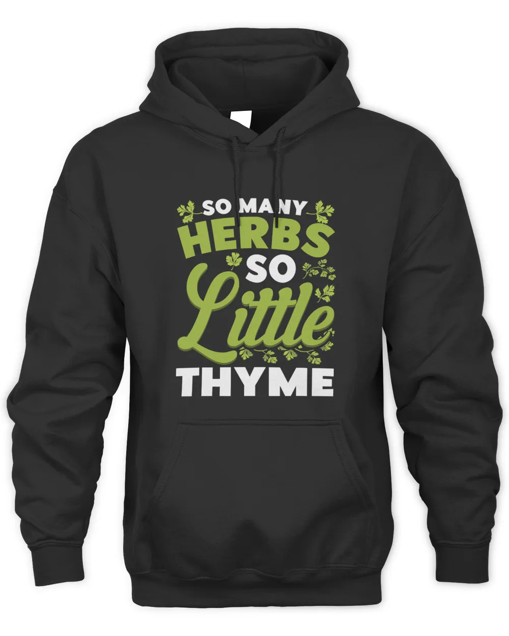 So Many Herbs So Little Thyme Gardener Garden Plant Lover