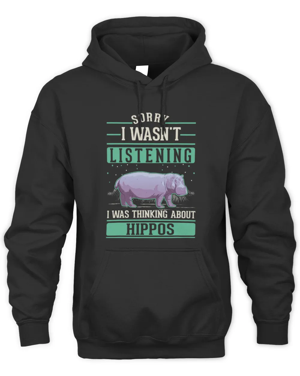 Hippo Pet I wasnt listening I was thinking about Hippos