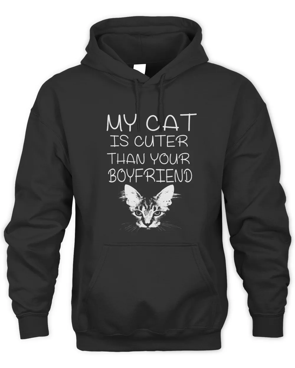 My Cat Is Cuter Than Your Boyfriend Hoodie