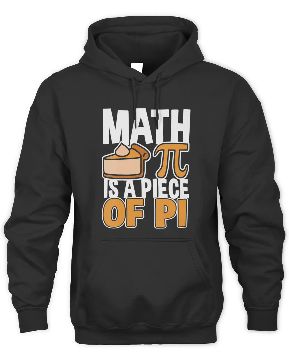 Math Lover Math Is A Piece Of Pie Fynny Pi Day