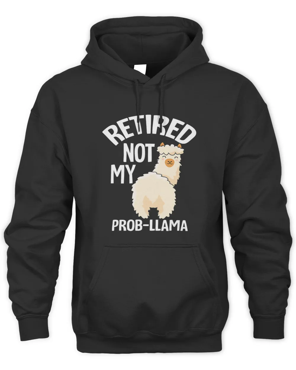 Retired Not My Prob Llama Funny Retirement Gifts Idea